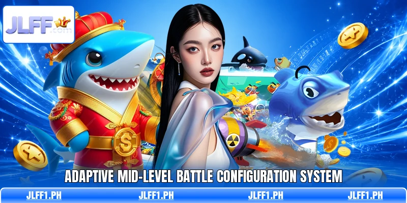Adaptive mid-level battle configuration system