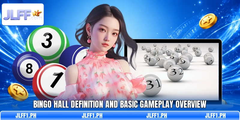 Bingo Hall definition and basic gameplay overview