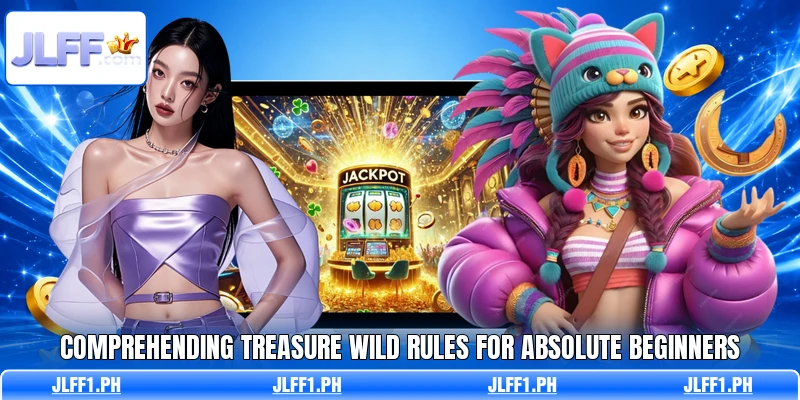 Comprehending Treasure Wild rules for absolute beginners