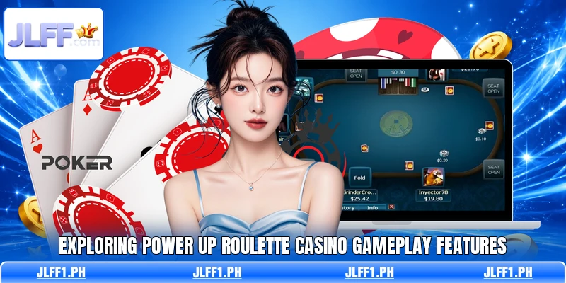 Exploring Power Up Roulette casino gameplay features