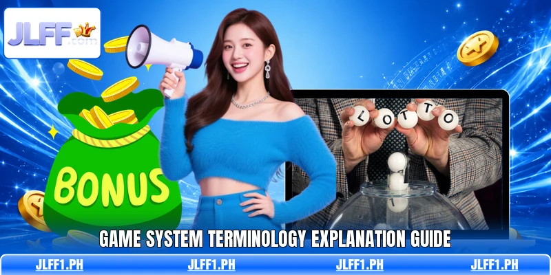 Game system terminology explanation guide