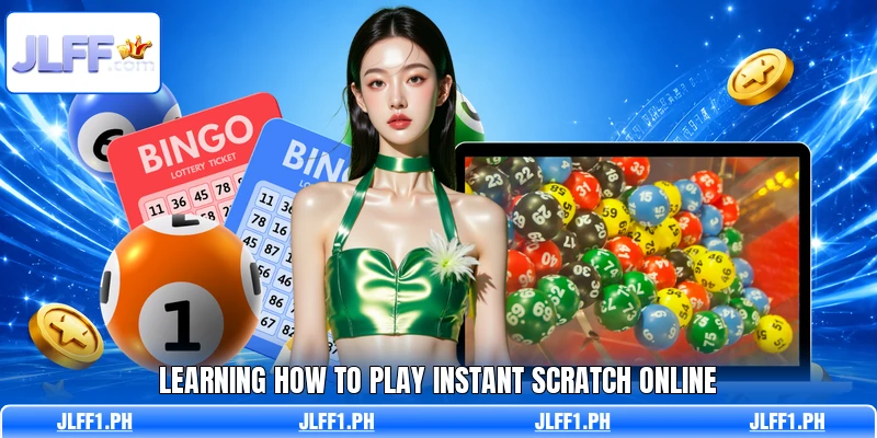 Learning how to play Instant Scratch online