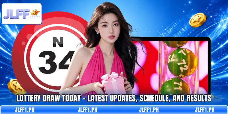 Lottery Draw Today – Latest Updates, Schedule, And Results