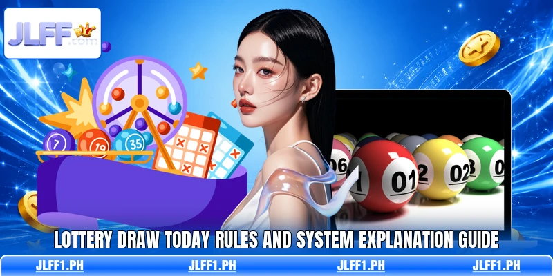 Lottery Draw Today rules and system explanation guide