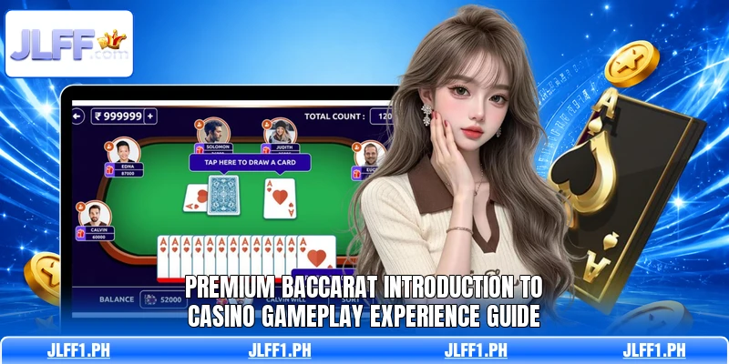 Premium Baccarat introduction to casino gameplay experience guide