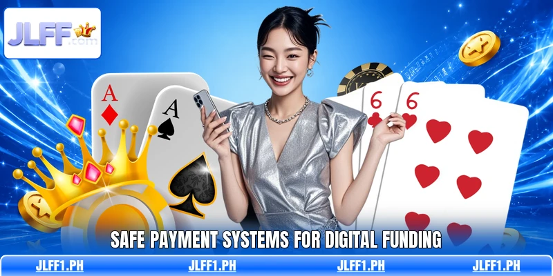 Safe payment systems for digital funding