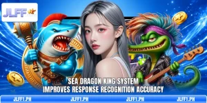 Sea Dragon King System Improves Response Recognition Accuracy